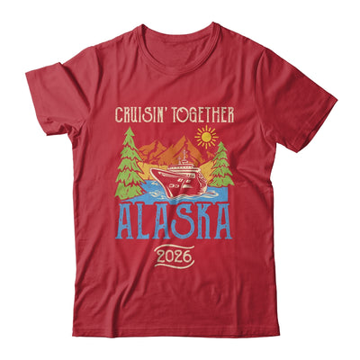 Matching Family Friends Group Alaska Cruise Together 2026 Shirt & Hoodie | teecentury