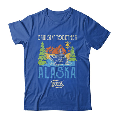 Matching Family Friends Group Alaska Cruise Together 2026 Shirt & Hoodie | teecentury
