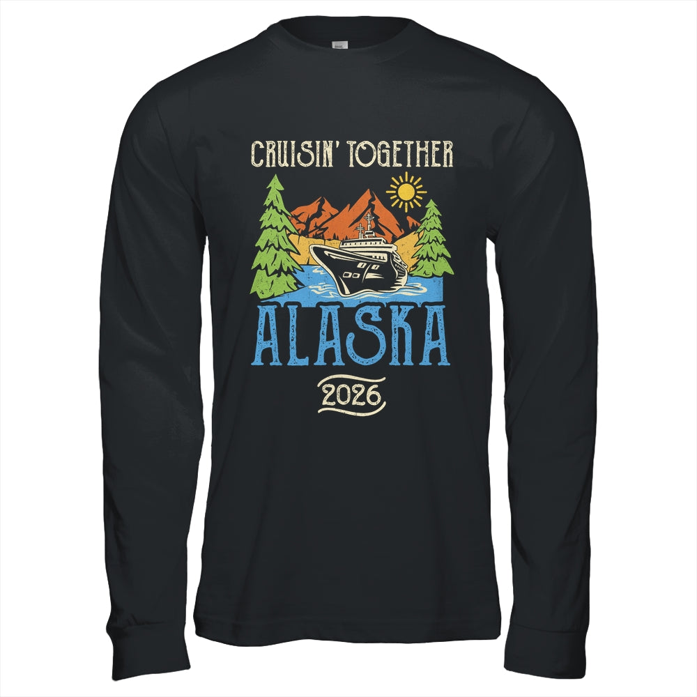 Matching Family Friends Group Alaska Cruise Together 2026 Shirt & Hoodie | teecentury