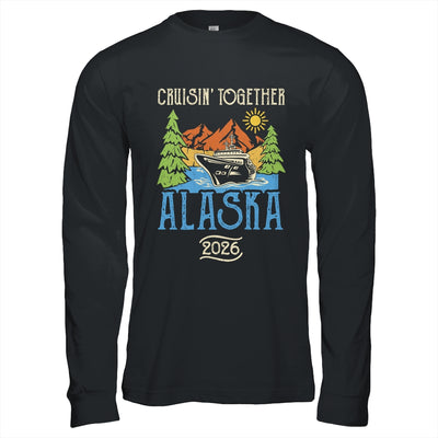 Matching Family Friends Group Alaska Cruise Together 2026 Shirt & Hoodie | teecentury