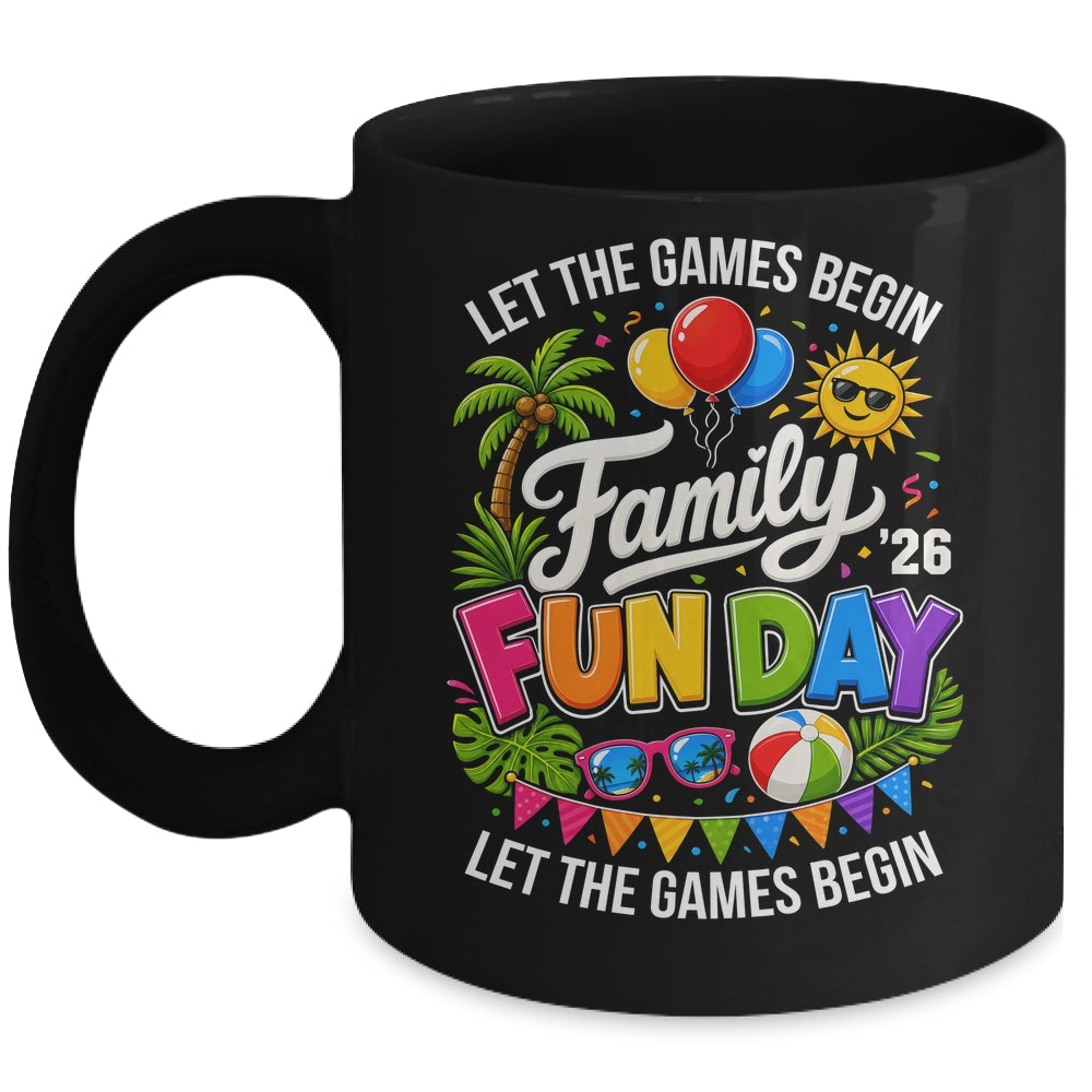 Matching Family Fun Day 2026 Let The Games Begin Beach Trip Mug | teecentury