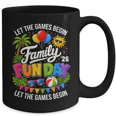 Matching Family Fun Day 2026 Let The Games Begin Beach Trip Mug | teecentury