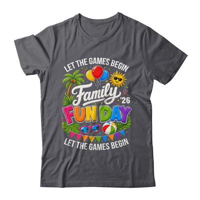 Matching Family Fun Day 2026 Let The Games Begin Beach Trip Shirt & Tank Top | teecentury
