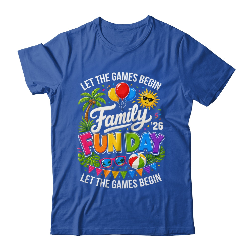 Matching Family Fun Day 2026 Let The Games Begin Beach Trip Shirt & Tank Top | teecentury