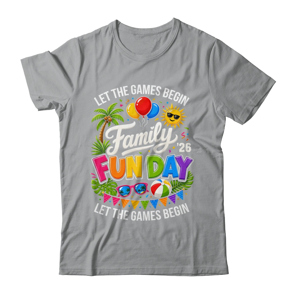 Matching Family Fun Day 2026 Let The Games Begin Beach Trip Shirt & Tank Top | teecentury