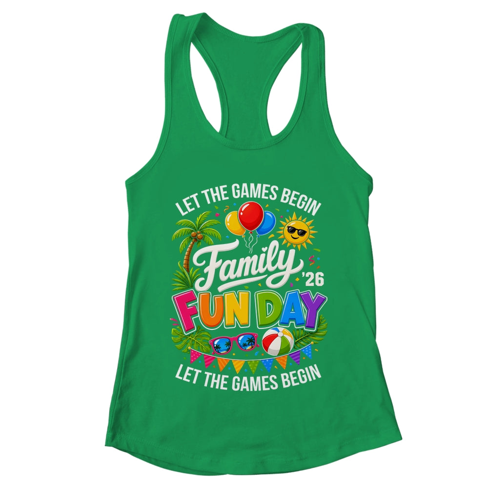 Matching Family Fun Day 2026 Let The Games Begin Beach Trip Shirt & Tank Top | teecentury