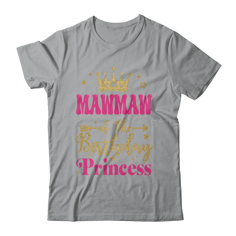 Mawmaw Of The Birthday For Girl 1st Birthday Princess Girl Shirt & Hoodie | teecentury