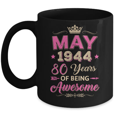 May 1944 80 Years Of Being Awesome Retro 80th Birthday Mug | teecentury
