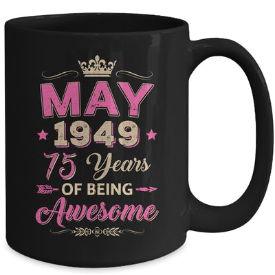 May 1949 75 Years Of Being Awesome Retro 75th Birthday Mug | teecentury