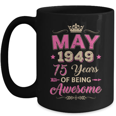 May 1949 75 Years Of Being Awesome Retro 75th Birthday Mug | teecentury