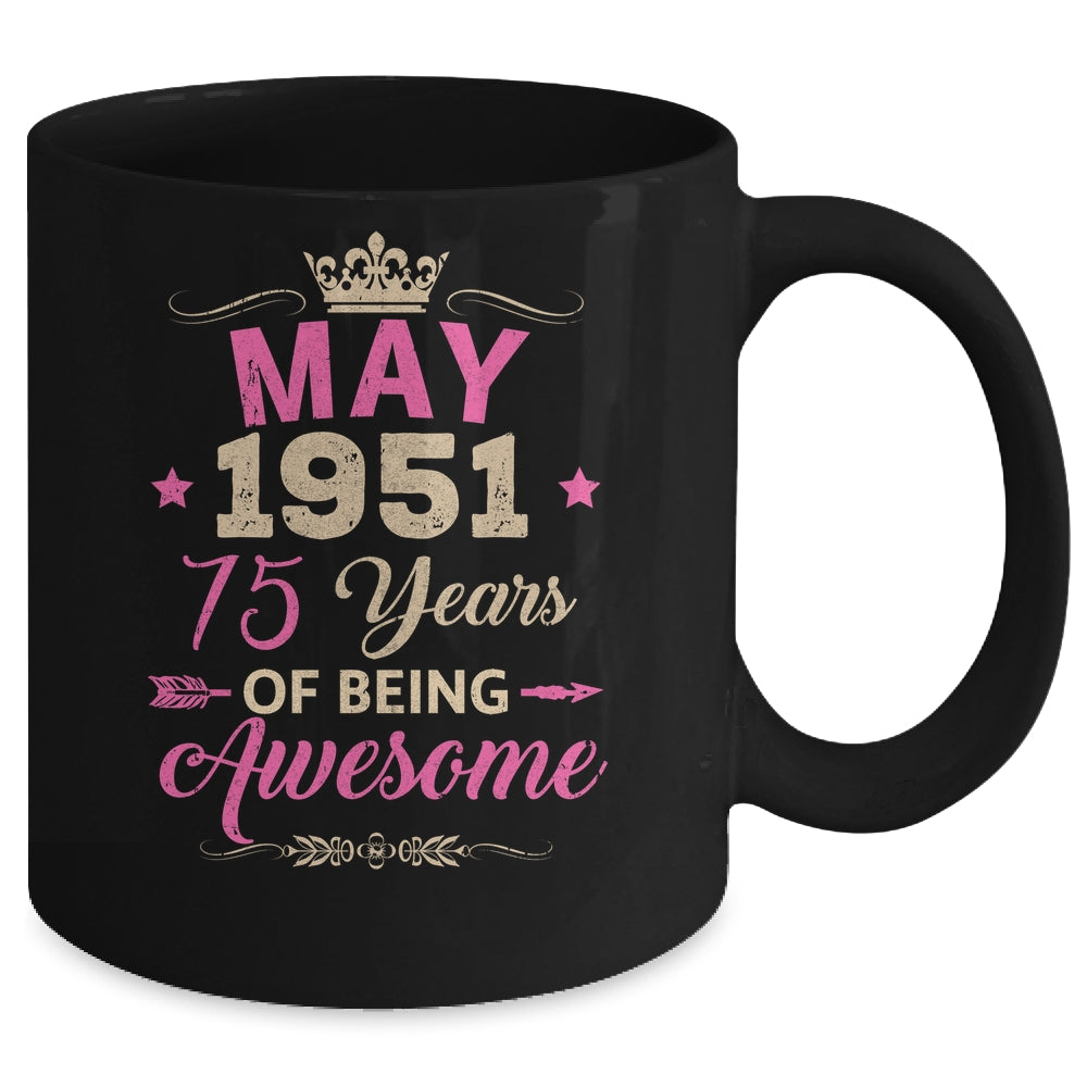 May 1951 75 Years Of Being Awesome Retro 75th Birthday Mug | teecentury