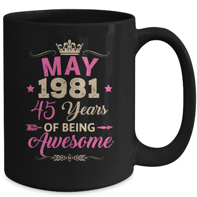 May 1981 45 Years Of Being Awesome Retro 45th Birthday Mug | teecentury
