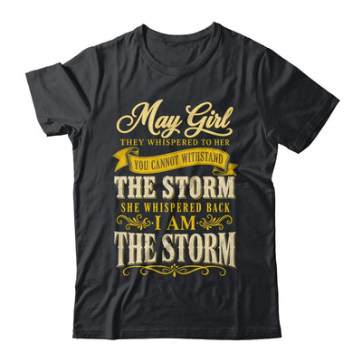 May Girl They Whispered To Her You Can'T Birthday Shirt & Tank Top | teecentury