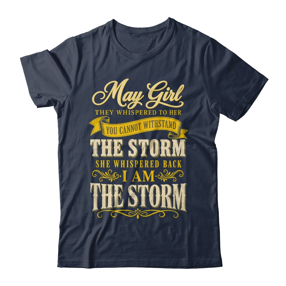 May Girl They Whispered To Her You Can'T Birthday Shirt & Tank Top | teecentury