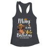 May Is My Birthday African American Woman Birthday Queen Shirt & Tank Top | teecentury