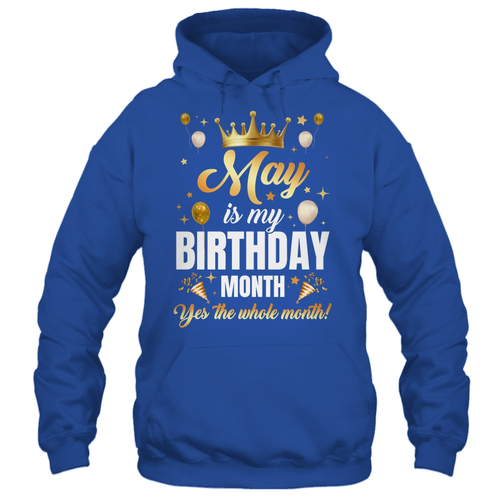 May Is My Birthday Yes The Whole Month Birthday Crown Shirt & Tank Top | teecentury