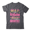 May Is My Birthday Yes The Whole Month For Women Girls Shirt & Tank Top | teecentury
