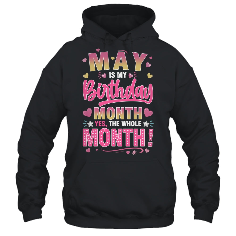 May Is My Birthday Yes The Whole Month For Women Girls Shirt & Tank Top | teecentury