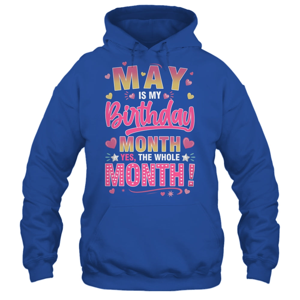 May Is My Birthday Yes The Whole Month For Women Girls Shirt & Tank Top | teecentury