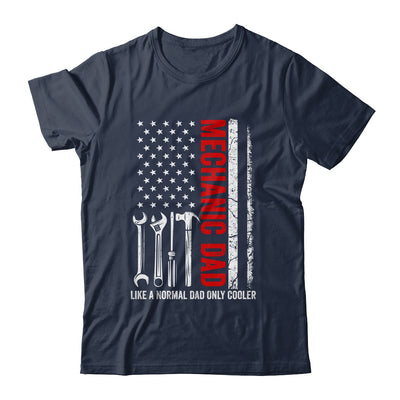 Mechanic Dad Like A Normal Dad Only Cooler USA Flag Mechanic Shirt & Hoodie | teecentury