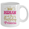 Memaw Of The Birthday For Girl 1st Birthday Princess Girl Mug | teecentury