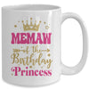 Memaw Of The Birthday For Girl 1st Birthday Princess Girl Mug | teecentury