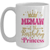 Memaw Of The Birthday For Girl 1st Birthday Princess Girl Mug | teecentury