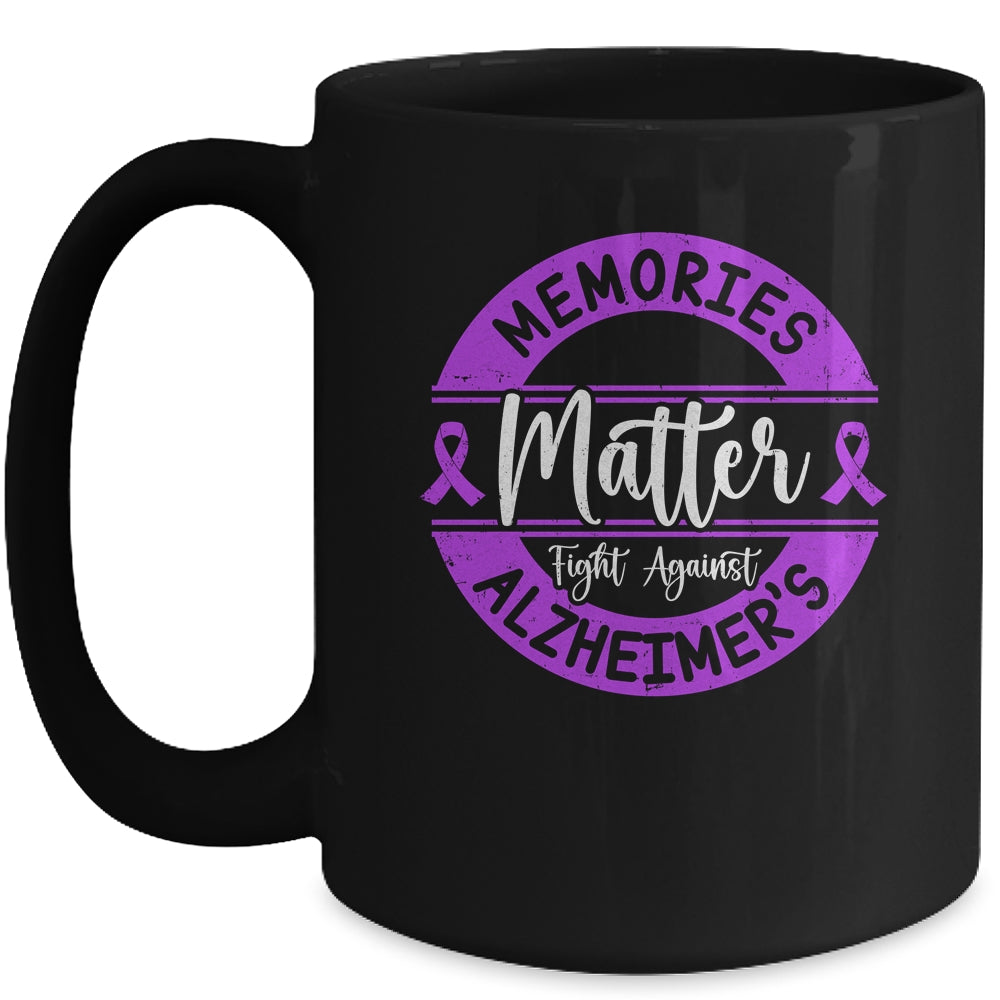 Memories Matter Fight Against Alzheimer's Awareness Mug | teecentury