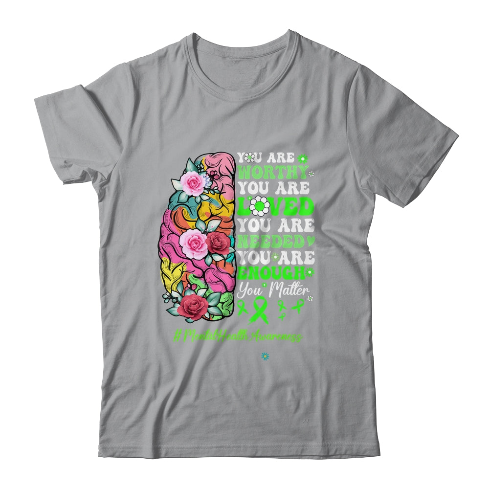Mental Health Awareness Positive Motivational Quote Shirt & Tank Top | teecentury