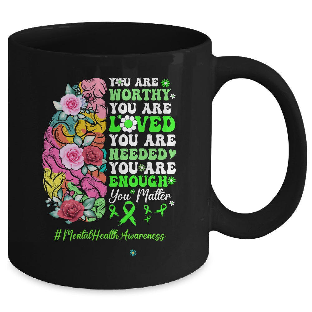 Mental Health Awareness Positive Motivational Quote Mug | teecentury