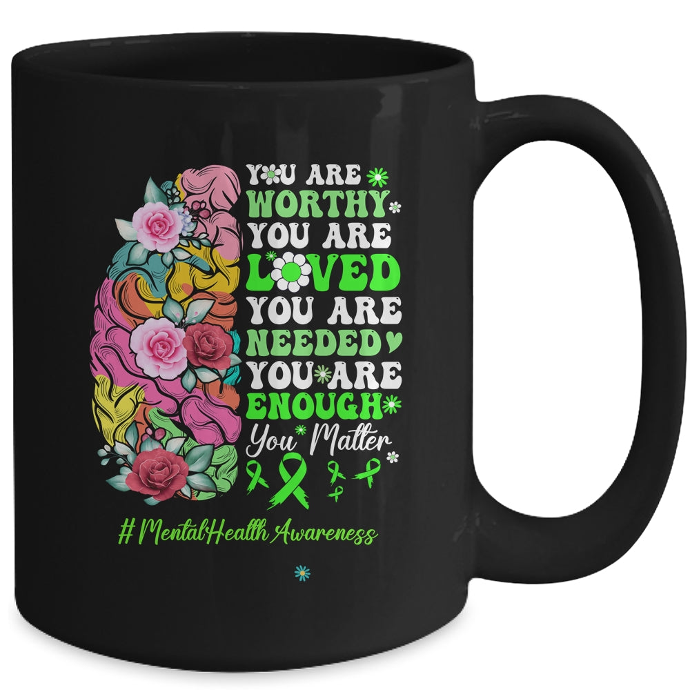Mental Health Awareness Positive Motivational Quote Mug | teecentury
