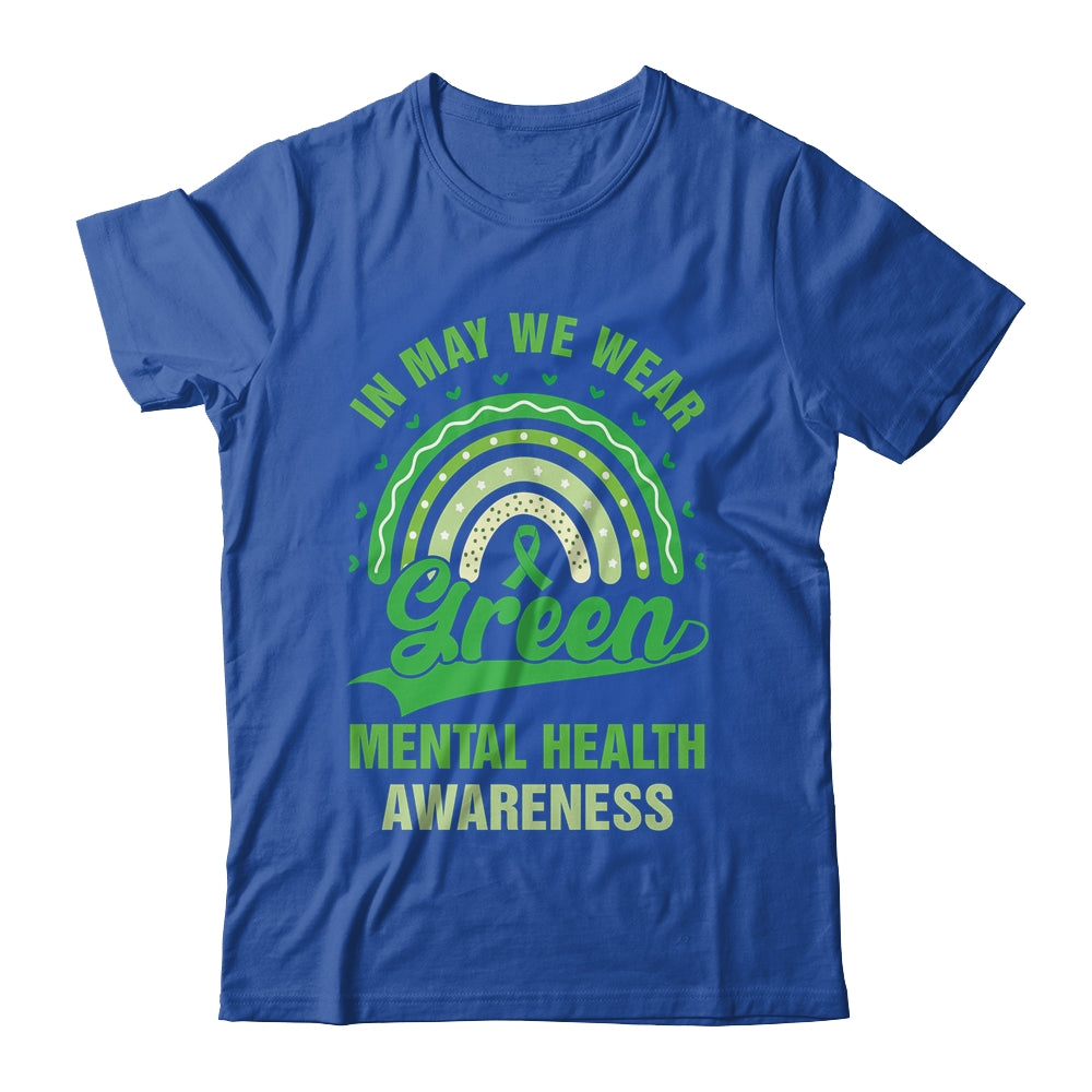 Mental Health We Wear Green Mental Health Awareness Shirt & Hoodie | teecentury