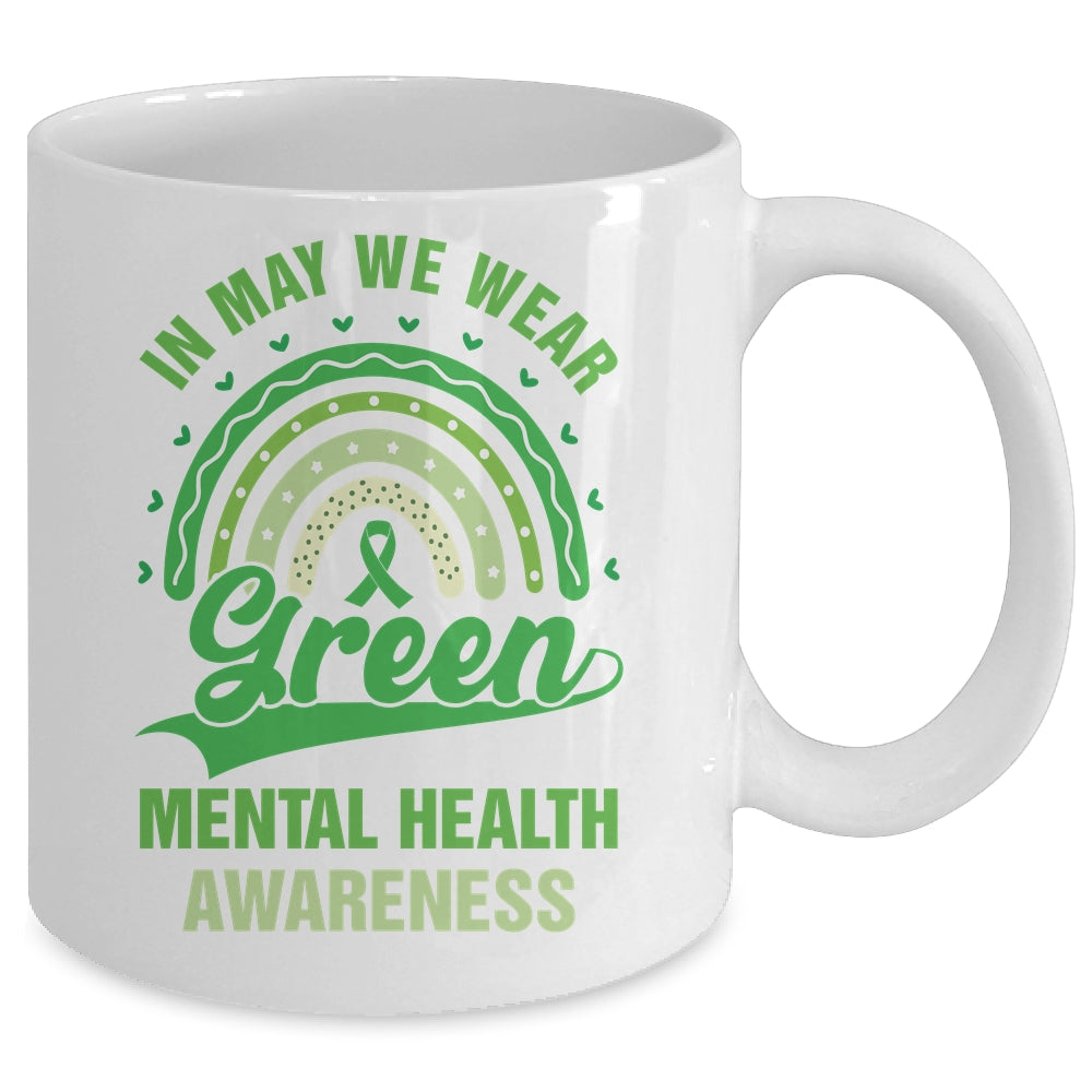 Mental Health We Wear Green Mental Health Awareness Mug | teecentury