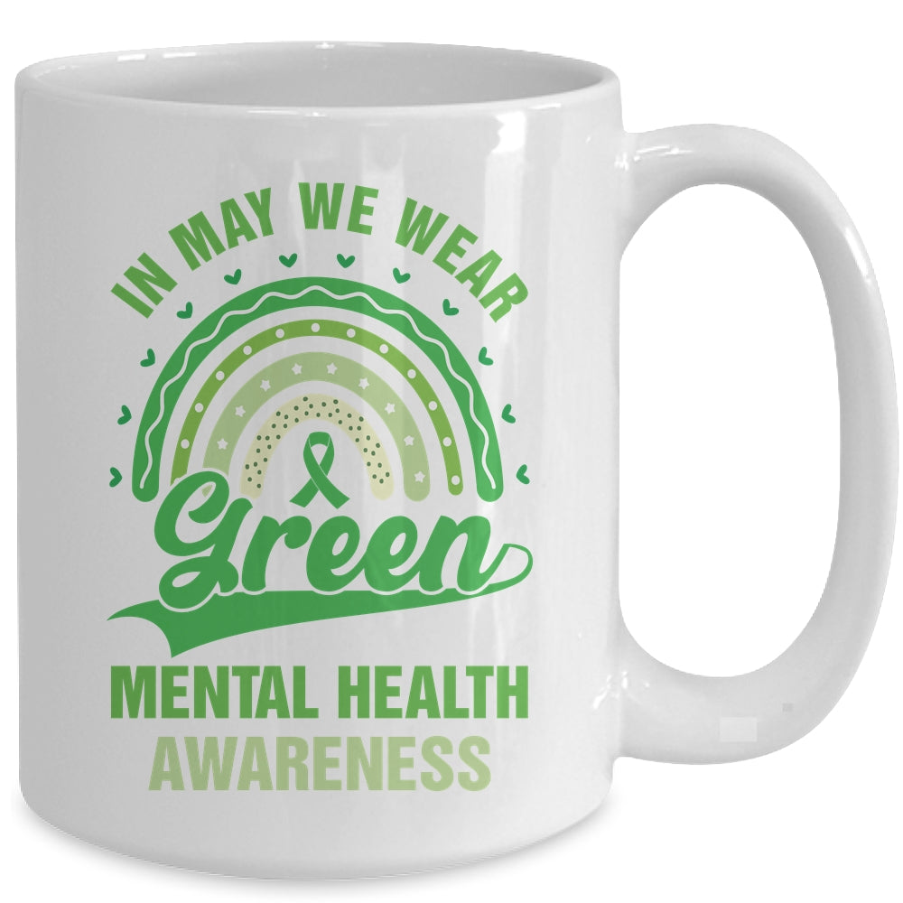 Mental Health We Wear Green Mental Health Awareness Mug | teecentury