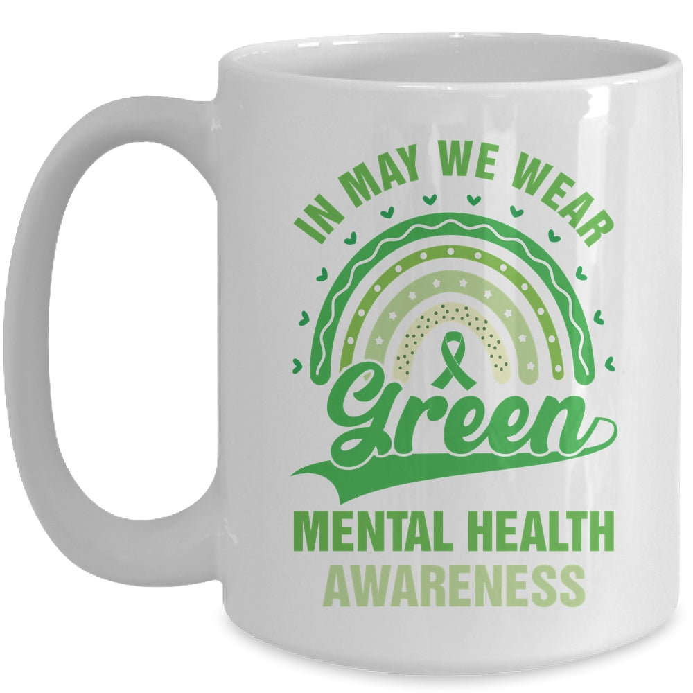 Mental Health We Wear Green Mental Health Awareness Mug | teecentury
