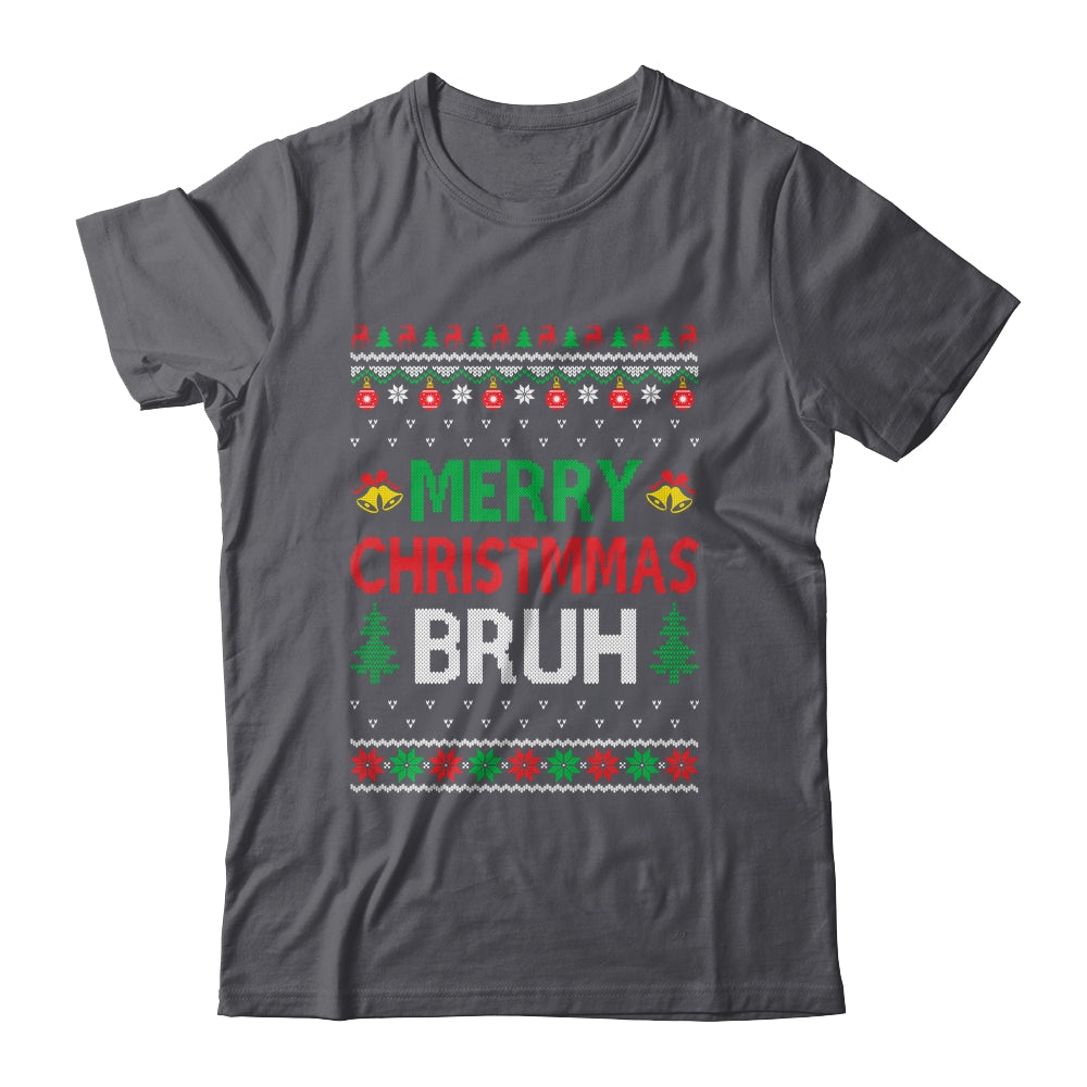Merry Christmas Bruh Ugly Christmas Funny Santa Men Women Shirt & Sweatshirt | teecentury