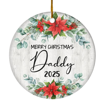 Merry Christmas Daddy 2024 Ornament New Daddy Farmhouse Rustic Gray Wood Deep Red Poinsettia Flower Decoration Christmas Tree Ornament | teecentury