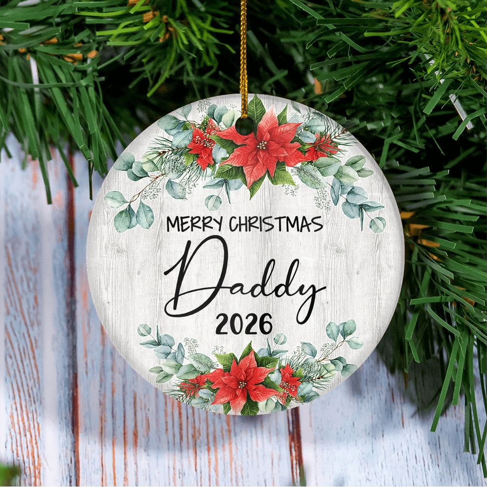 Merry Christmas Daddy 2025 Ornament New Daddy Farmhouse Rustic Gray Wood Deep Red Poinsettia Flower Decoration Christmas Tree Ornament | teecentury