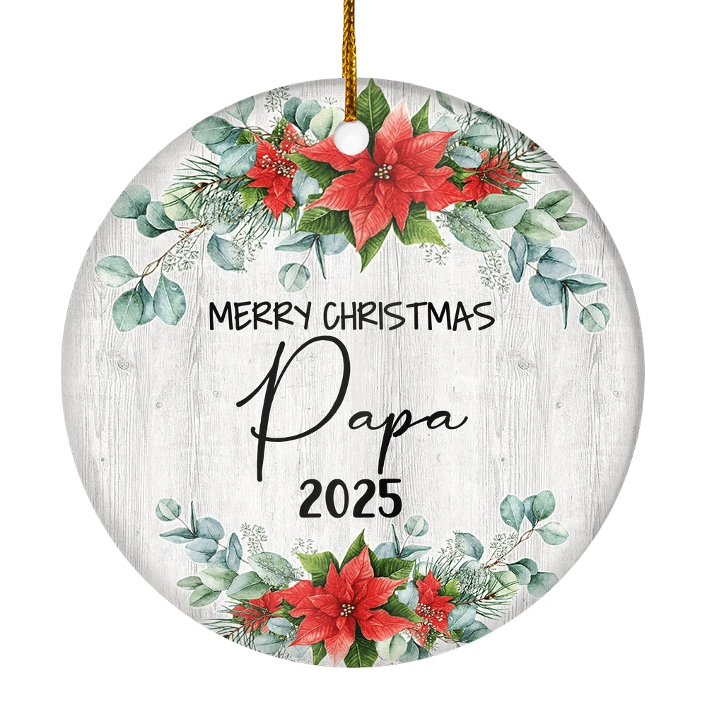 Merry Christmas Papa 2024 Ornament New Papa Farmhouse Rustic Gray Wood Deep Red Poinsettia Flower Decoration Christmas Tree Ornament | teecentury