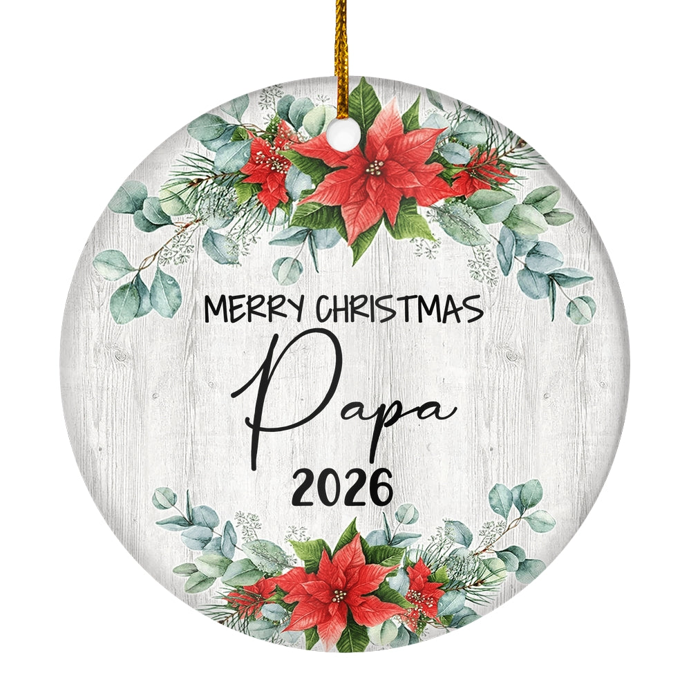 Merry Christmas Papa 2025 Ornament New Papa Farmhouse Rustic Gray Wood Deep Red Poinsettia Flower Decoration Christmas Tree Ornament | teecentury