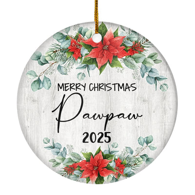 Merry Christmas Pawpaw 2024 Ornament New Pawpaw Farmhouse Rustic Gray Wood Deep Red Poinsettia Flower Decoration Christmas Tree Ornament | teecentury