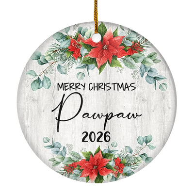 Merry Christmas Pawpaw 2025 Ornament New Pawpaw Farmhouse Rustic Gray Wood Deep Red Poinsettia Flower Decoration Christmas Tree Ornament | teecentury