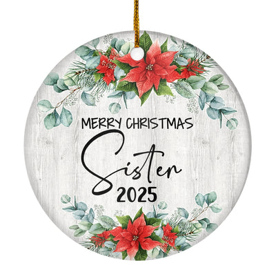 Merry Christmas Sister 2024 Ornament New Sister Farmhouse Rustic Gray Wood Deep Red Poinsettia Flower Decoration Christmas Tree Ornament | teecentury