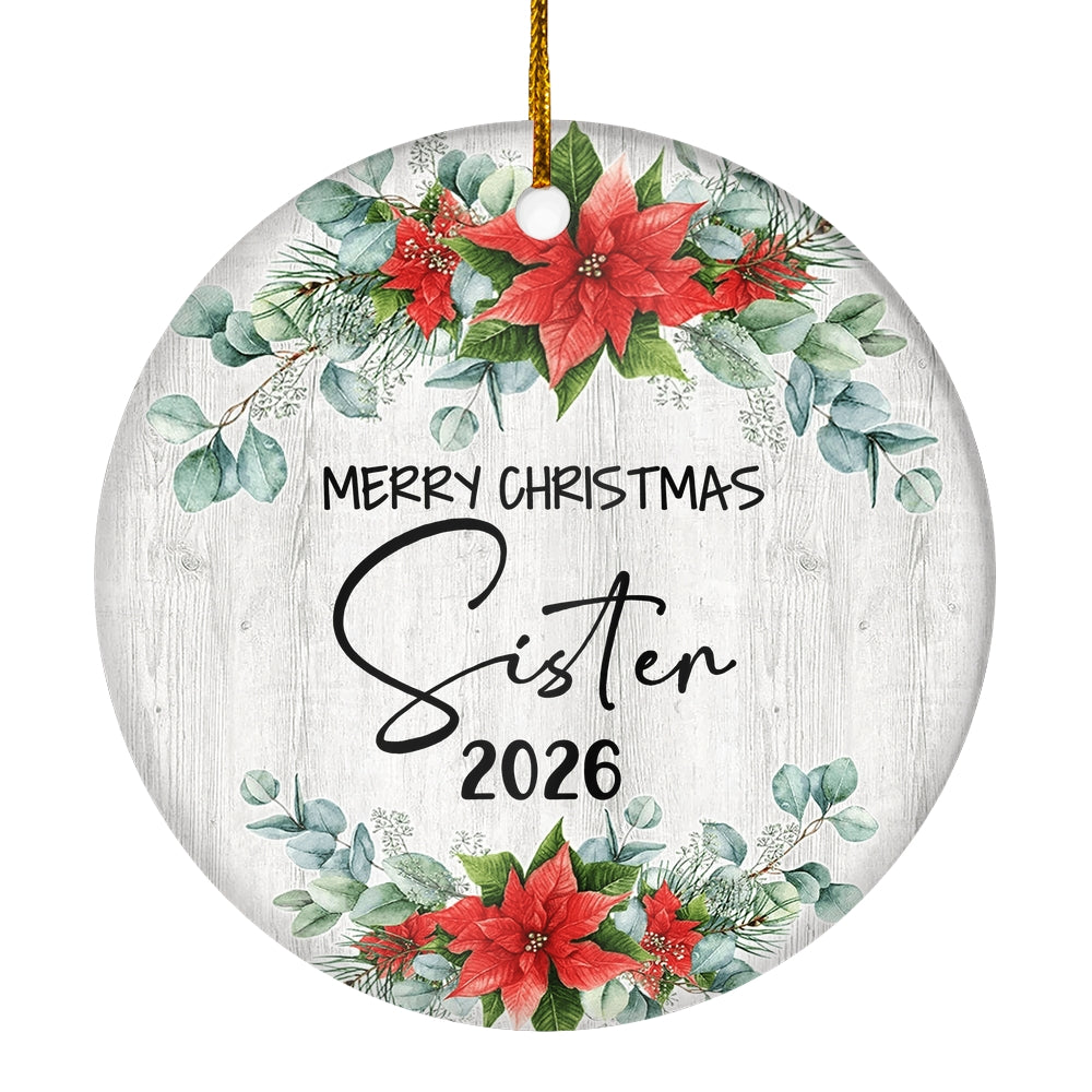 Merry Christmas Sister 2025 Ornament New Sister Farmhouse Rustic Gray Wood Deep Red Poinsettia Flower Decoration Christmas Tree Ornament | teecentury