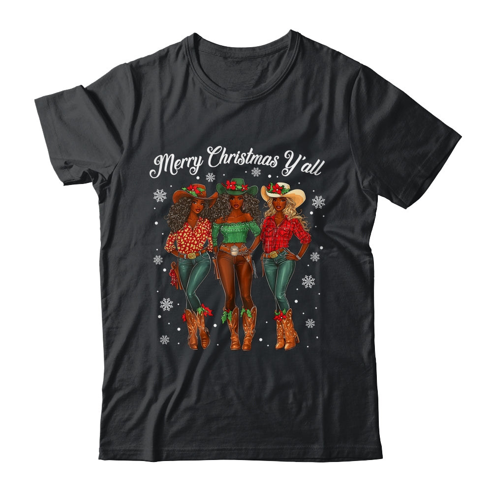 Merry Christmas Y'all Black Cowgirls African Christmas Xmas Shirt & Sweatshirt | teecentury