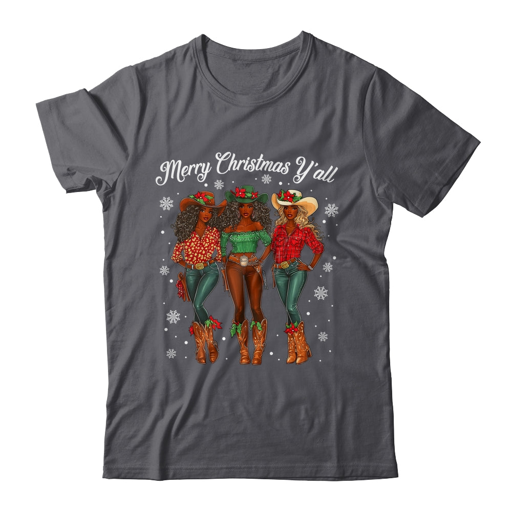 Merry Christmas Y'all Black Cowgirls African Christmas Xmas Shirt & Sweatshirt | teecentury