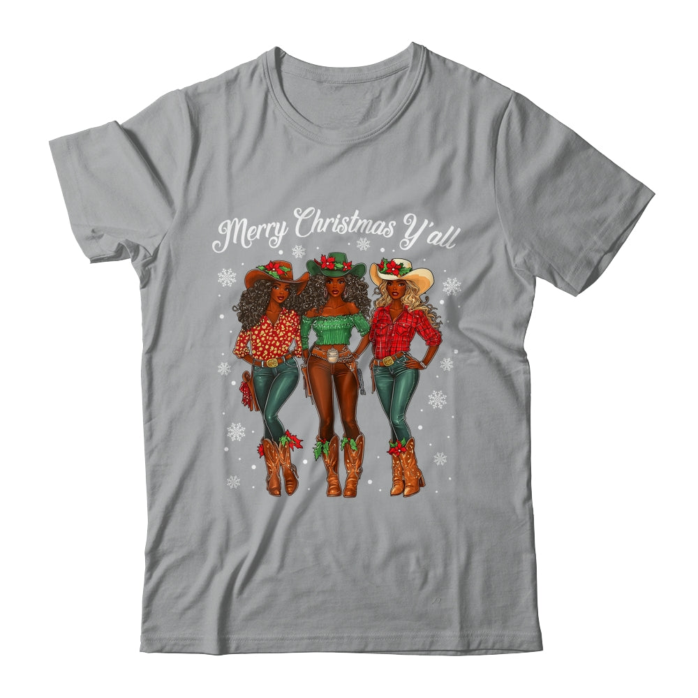 Merry Christmas Y'all Black Cowgirls African Christmas Xmas Shirt & Sweatshirt | teecentury