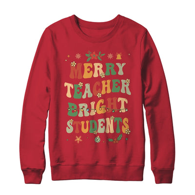 Merry Teacher Bright Students Funny Christmas Teacher Groovy Shirt & Sweatshirt | teecentury