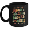 Merry Teacher Bright Students Funny Christmas Teacher Groovy Mug | teecentury
