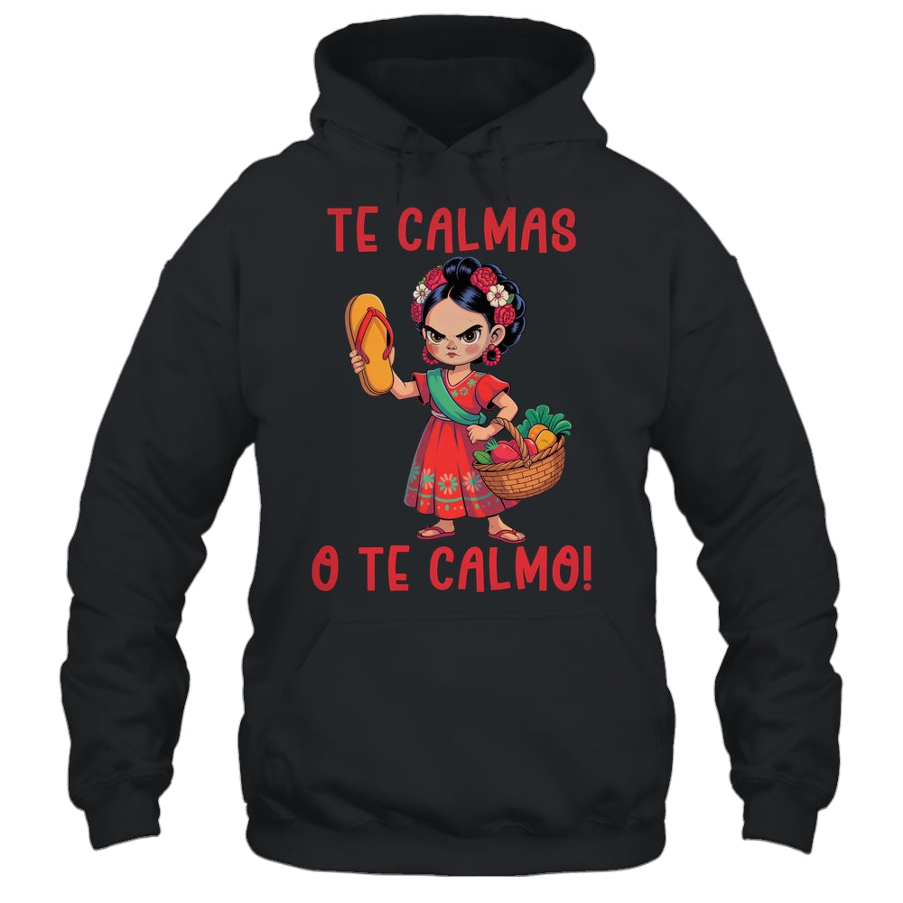 Mexican Spanish Mother Mom Expression Te Calmas O Te Calmo Shirt & Tank Top | teecentury